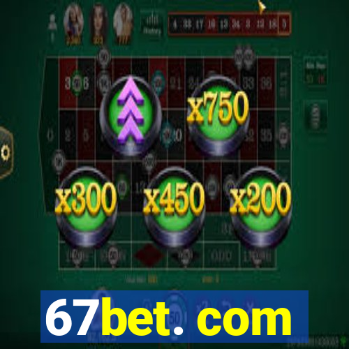 67bet. com